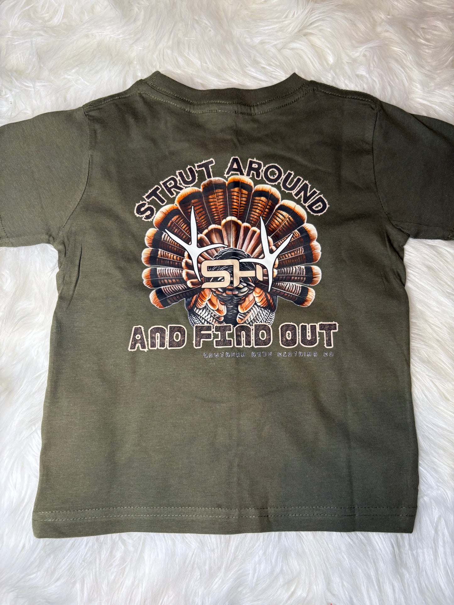 Strut Around And Find Out T-Shirt