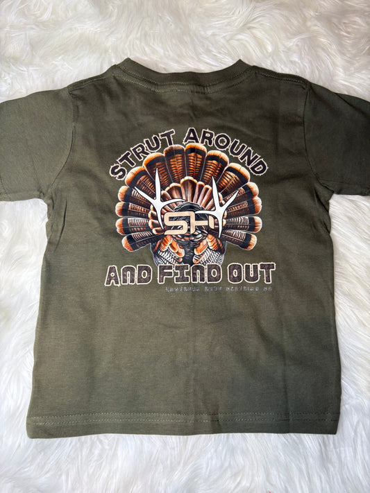 Strut Around And Find Out T-Shirt
